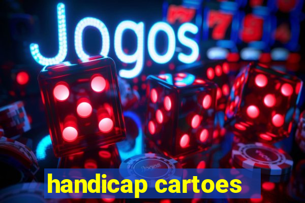 handicap cartoes - 0.5